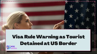 Visa Rule Warning as Tourist Detained at US Border